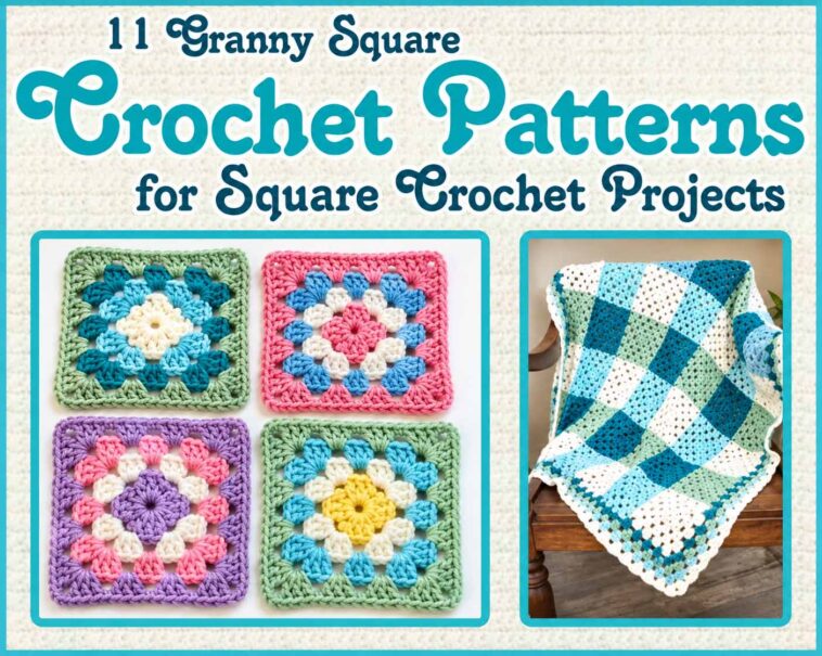 11 Granny Square Crochet Patterns